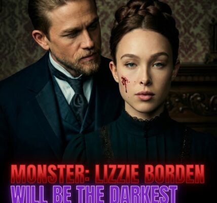 Monster: Lizzie Borden – Ryan Murphy Teases “Darkest Chapter Yet” in Netflix Anthology Series
