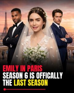 Emily in Paris Season 6 Officially