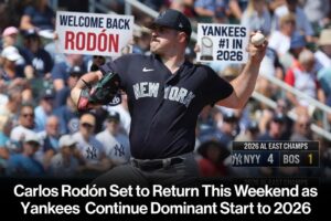 Carlos Rodón Set to Return This Weekend as Yankees Continue Dominant Start to 2026