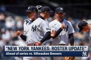 New York Yankees Announce Roster Move Ahead Of Brewers Series