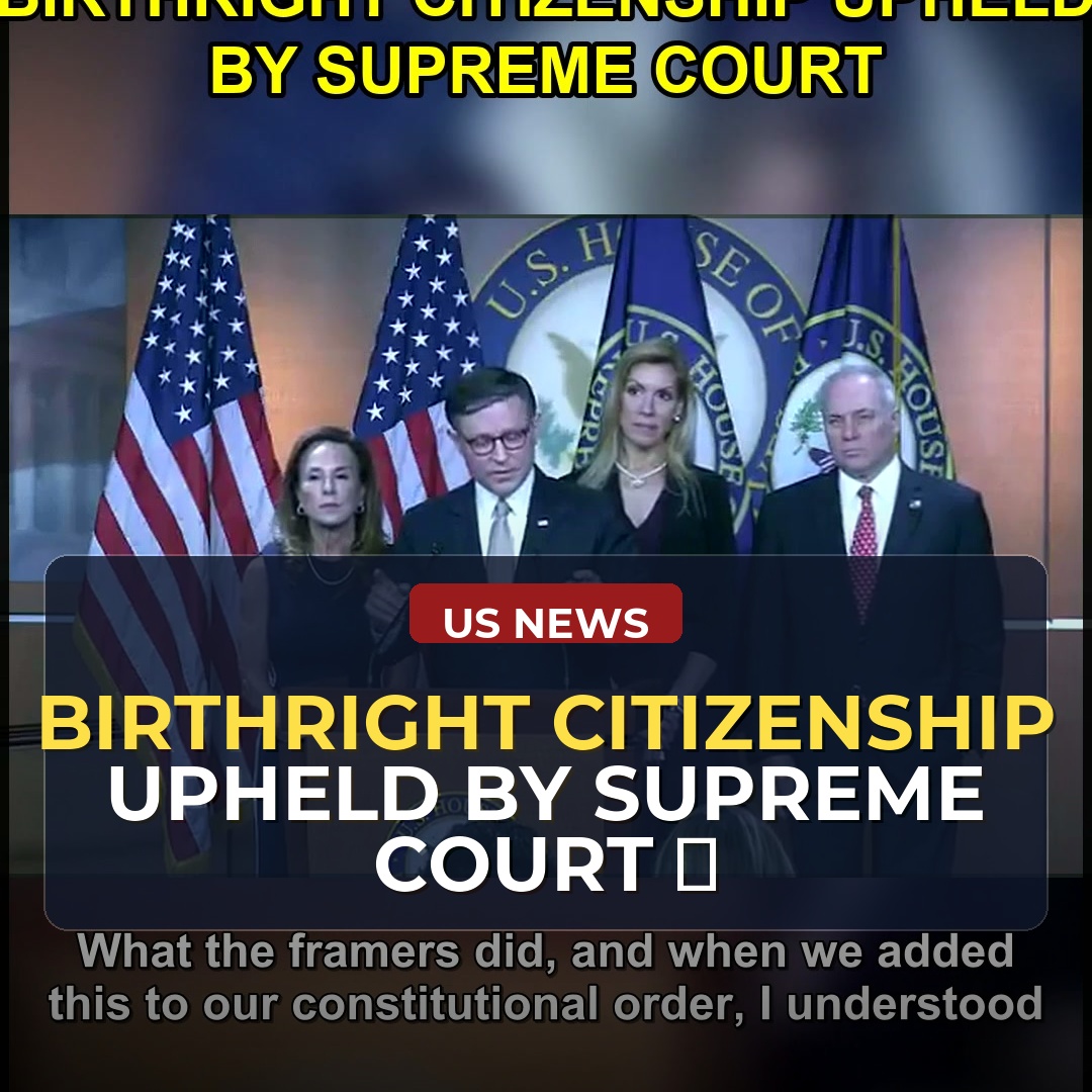 Supreme Court Upholds Birthright Citizenship, but the Debate Continues: What's Behind the Decision?