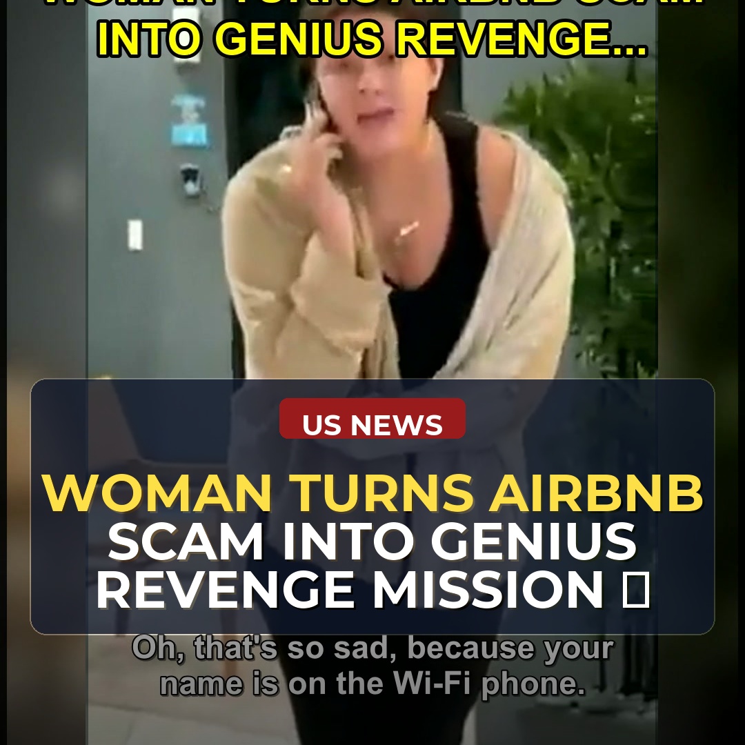 Airbnb Guests Turn the Tables on Scammer with Impromptu Investigation, Netting $1,000