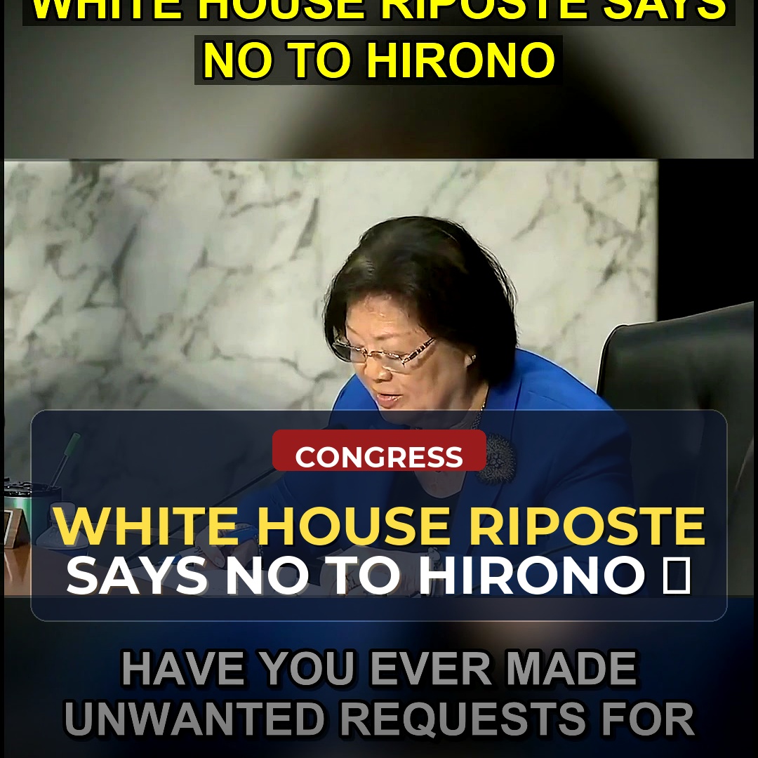 White House Scolds Hawaii Senator Mazie Hirono for Demands of AG Todd Blanche, Questions Raise Questions About Workplace Conduct Standards