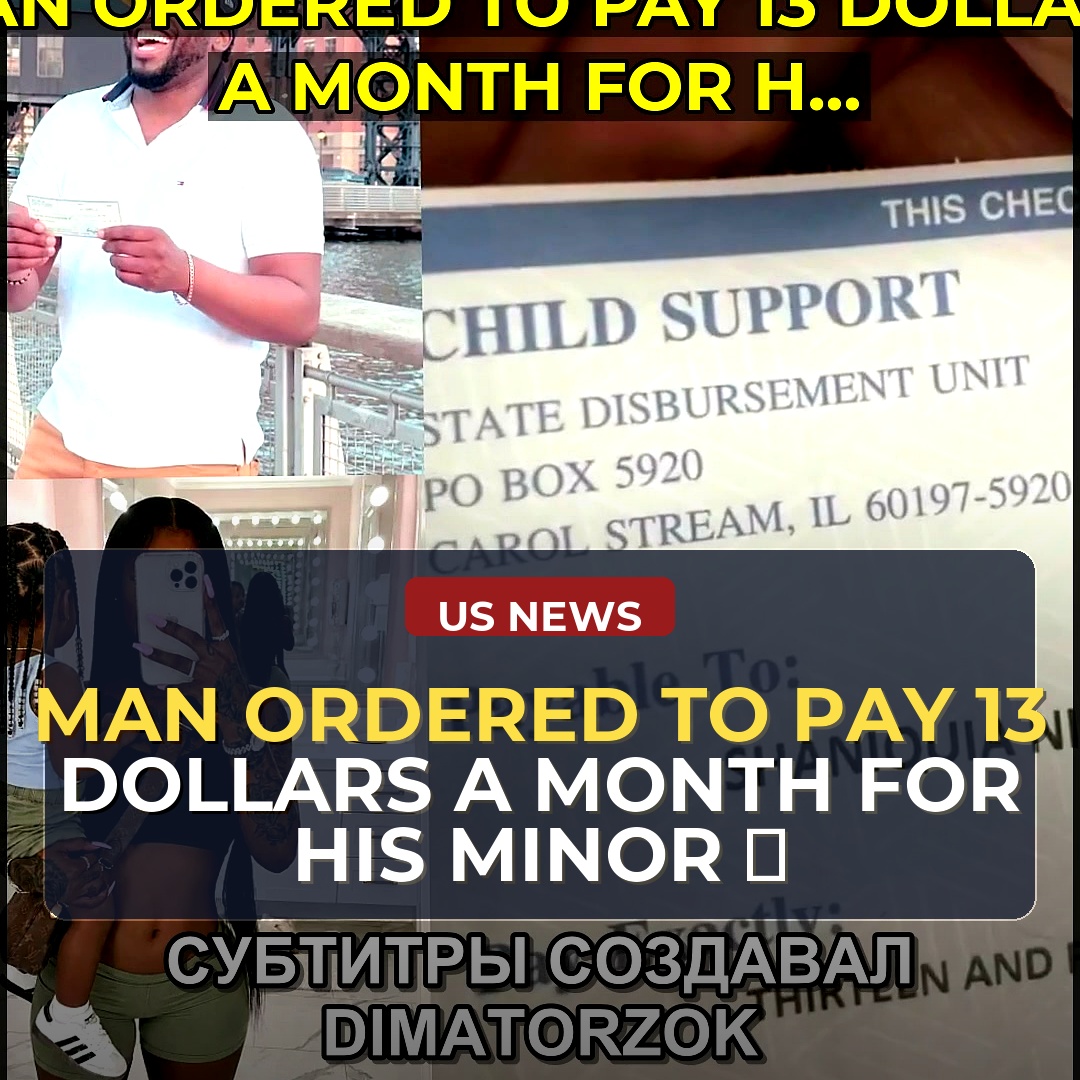 A Father's Shocking Child Support Ruling: From $300 a Week to $13 a Month - The Unfair Decision That Raised Eyebrows and Left Him Speechless