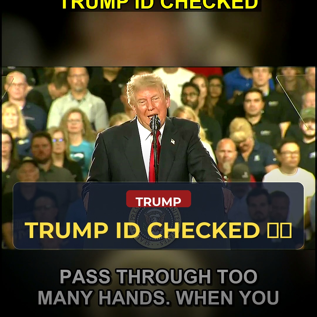 President Trump Just Told A Story Of How Even He Needed To Show Id