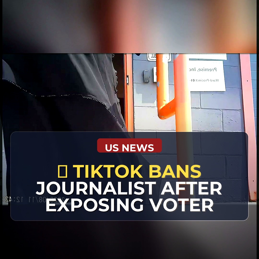 Journalist's TikTok Ban After Undercover Minnesota Voting Video Sparks Debate Over Voter Verification, Free Speech, and Social Media Censorship